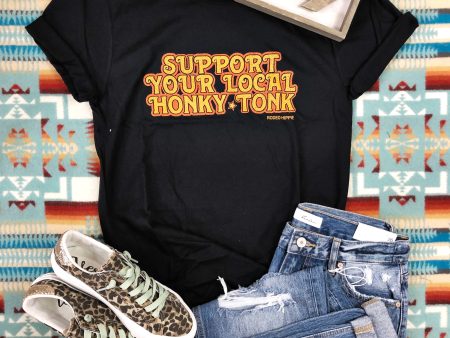 Support Your Local Honkytonk Tee Sale