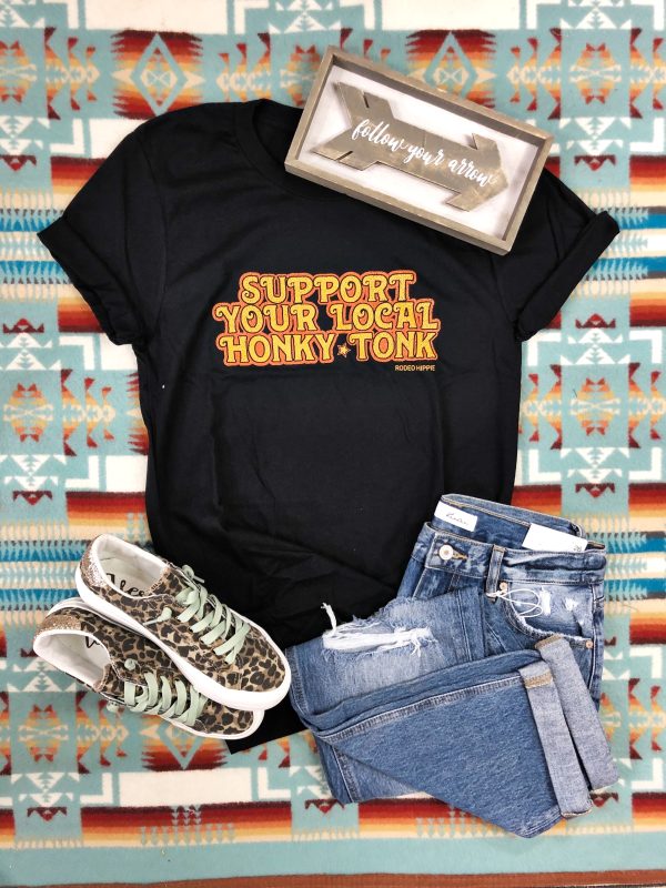 Support Your Local Honkytonk Tee Sale